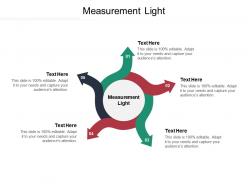 Measurement light ppt powerpoint presentation infographic template template cpb