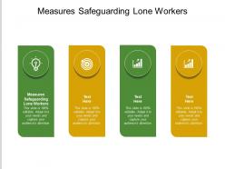 Measures safeguarding lone workers ppt powerpoint presentation infographics samples cpb