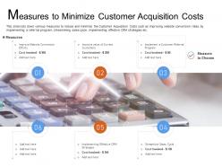Measures to minimize customer acquisition costs cycle ppt powerpoint examples