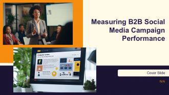 Measuring B2B Social Media Campaign Performance PPT Demonstration AT