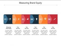 Measuring brand equity ppt powerpoint presentation gallery example topics cpb