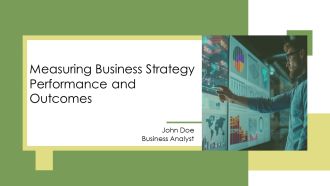 Measuring Business Strategy Performance And Outcomes PPT PowerPoint AT