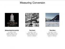 Measuring conversion ppt powerpoint presentation ideas designs download cpb