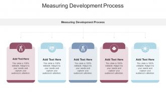 Measuring Development Process In Powerpoint And Google Slides Cpb
