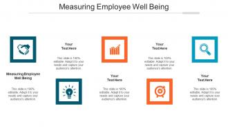 Measuring Employee Well Being Ppt Powerpoint Presentation Diagram Templates Cpb