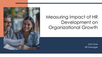 Measuring Impact Of HR Development On Organizational Growth PPT Demonstration AT