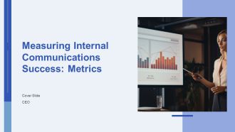 Measuring Internal Communications Success Metrics PPT Presentation AT