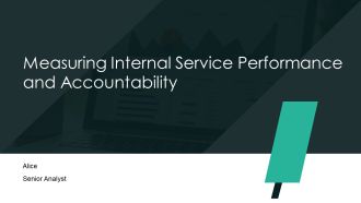 Measuring Internal Service Performance And Accountability PPT Template AT