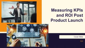Measuring Kpis And ROI Post Product Launch PPT Sample AT