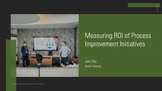 Measuring ROI Of Process Improvement Initiatives PPT Information AT
