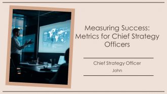 Measuring Success Metrics For Chief Strategy Officers PPT Slides AT