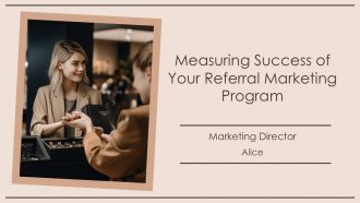 Measuring Success Of Your Referral Marketing Program PPT Demonstration AT