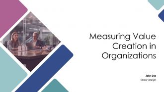 Measuring Value Creation In Organizations PPT Designs AT
