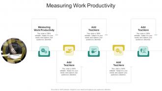 Measuring Work Productivity In Powerpoint And Google Slides Cpb