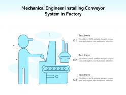 Mechanical engineer installing conveyor system in factory