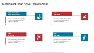 Mechanical Heart Valve Replacement In Powerpoint And Google Slides Cpb