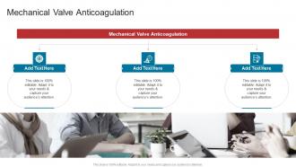 Mechanical Valve Anticoagulation In Powerpoint And Google Slides Cpb