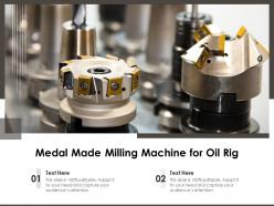 Medal made milling machine for oil rig