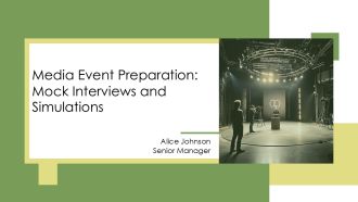 Media Event Preparation Mock Interviews And Simulations PPT Template AT