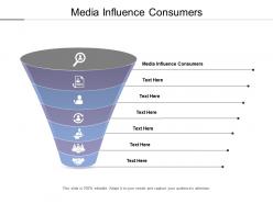 Media influence consumers ppt powerpoint presentation outline brochure cpb