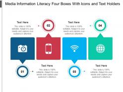 Media information literacy four boxes with icons and text holders