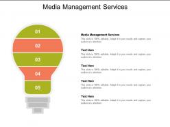 Media management services ppt powerpoint presentation professional maker cpb