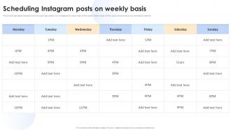 Media Marketing Scheduling Instagram Posts On Weekly Basis Ppt Inspiration Sample