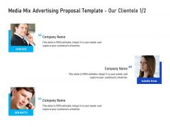 Media mix advertising proposal template our clientele communication ppt powerpoint presentation file