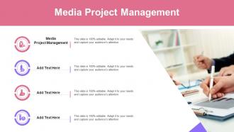Media Project Management In Powerpoint And Google Slides Cpb