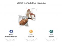 Media scheduling example ppt powerpoint presentation layouts backgrounds cpb