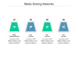 Media sharing networks ppt powerpoint presentation layouts templates cpb