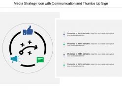 Media Strategy Icon With Communication And Thumbs Up Sign