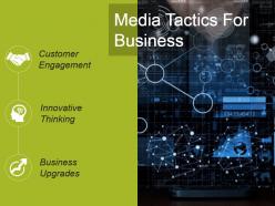 Media tactics for business powerpoint slide designs