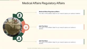 Medical Affairs Regulatory Affairs In Powerpoint And Google Slides Cpb