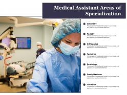 Medical assistant areas of specialization