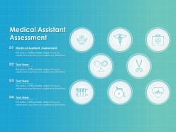 Medical assistant assessment ppt powerpoint presentation summary ideas