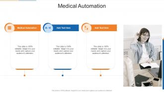 Medical Automation In Powerpoint And Google Slides Cpb