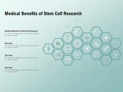 Medical benefits of stem cell research ppt powerpoint presentation infographic template
