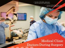 Medical clinic doctors during surgery