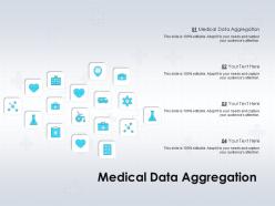 Medical data aggregation ppt powerpoint presentation show backgrounds