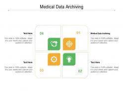 Medical data archiving ppt powerpoint presentation show graphics design cpb