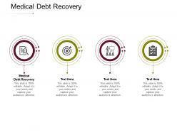 Medical debt recovery ppt powerpoint presentation infographics elements cpb