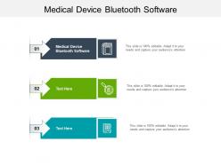 Medical device bluetooth software ppt powerpoint presentation visual aids files cpb