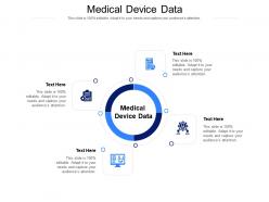 Medical device data ppt powerpoint presentation file backgrounds cpb