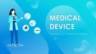 Medical Device Powerpoint Ppt Template Bundles