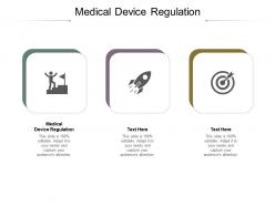 Medical device regulation ppt powerpoint presentation summary template cpb