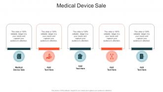 Medical Device Sale In Powerpoint And Google Slides Cpb
