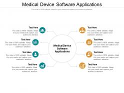Medical device software applications ppt powerpoint presentation icon deck cpb