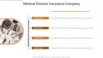 Medical Director Insurance Company In Powerpoint And Google Slides Cpb