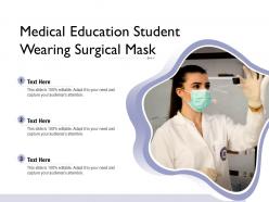 Medical education student wearing surgical mask